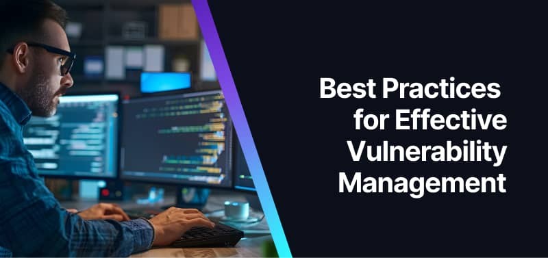 What Is Vulnerability Management?